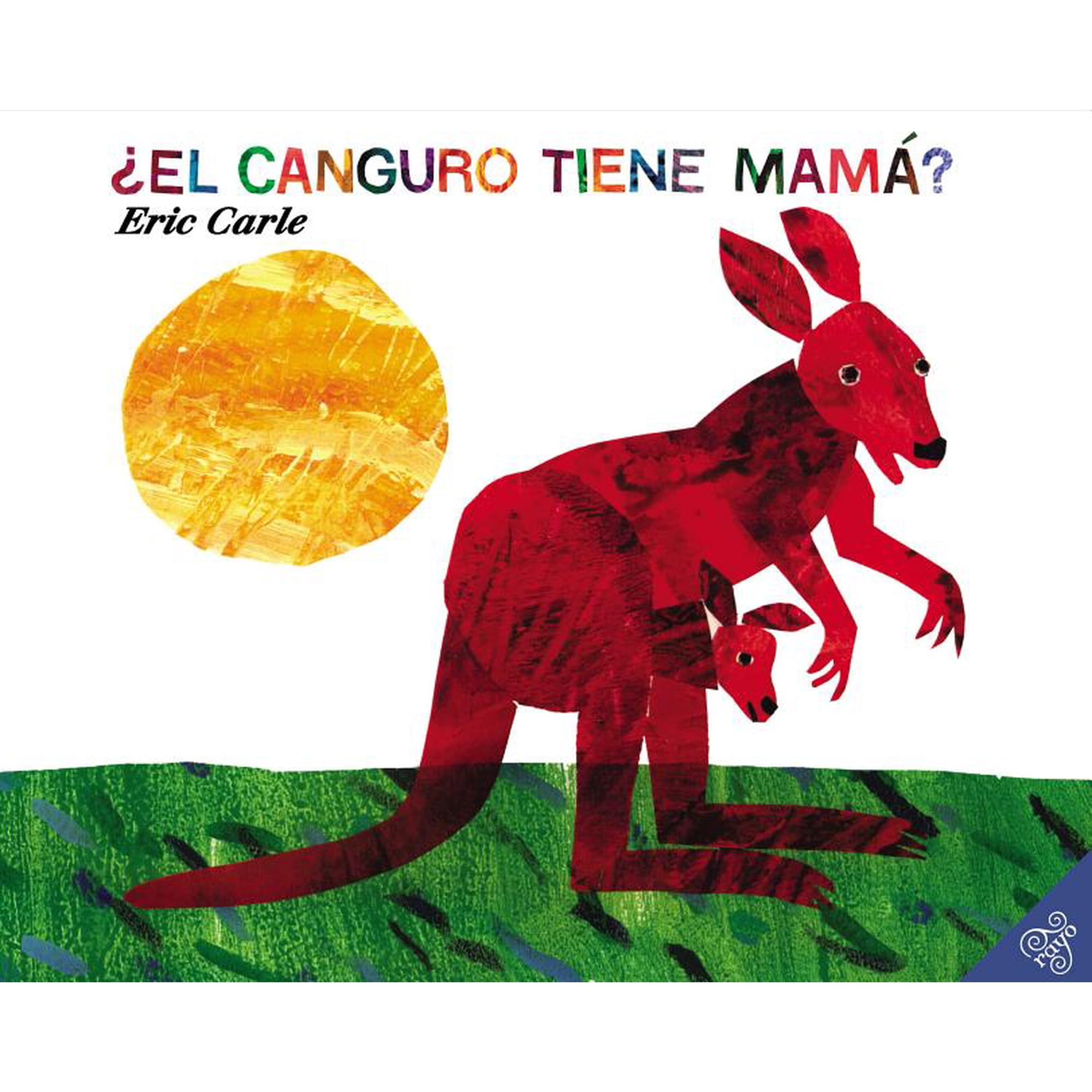 ¿El Canguro Tiene Mamá?: Does a Kangaroo Have a Mother, Too? (Spanish Edition), (Paperback)