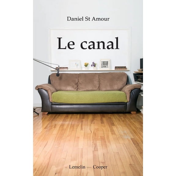 Le canal (Paperback)
