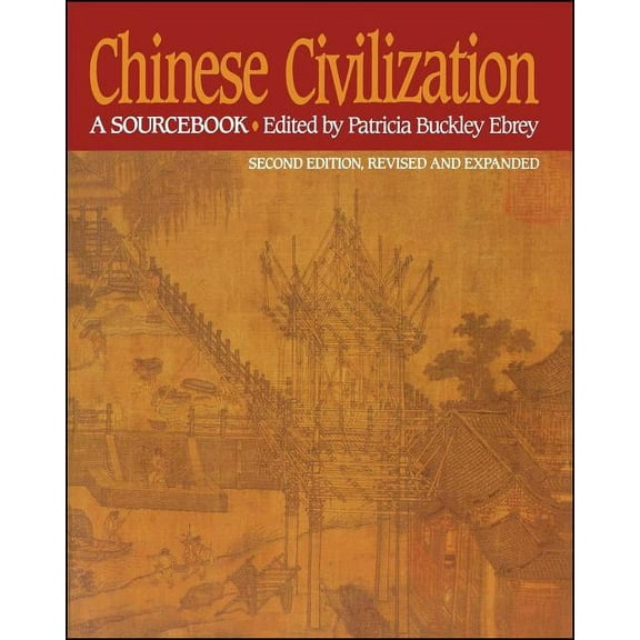 Chinese Civilization: A Sourcebook, 2nd Ed, (Paperback)