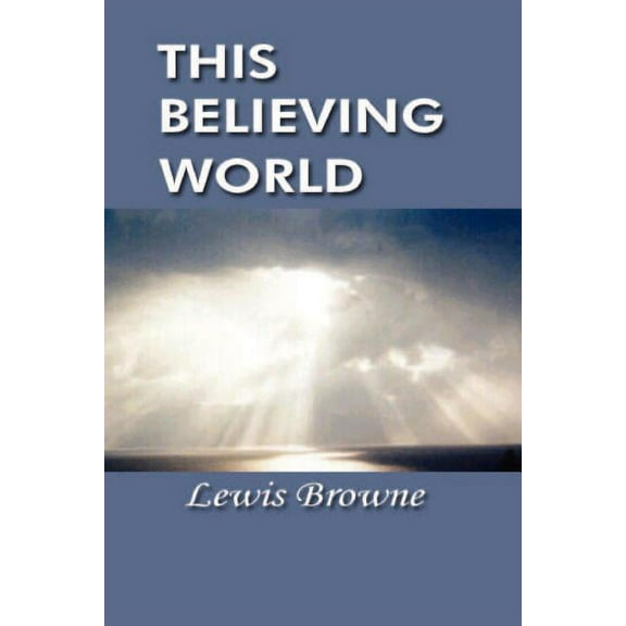 This Believing World (Paperback)