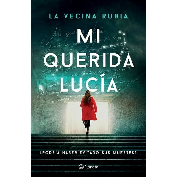 Mi Querida LucÃ­a Â¿PodrÃ­a Haber Evitado Sus Muertes? (Novela Policiaca Y de Misterio) / My Dear Lucia (a Mystery and Dete, (Paperback)