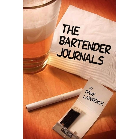 The Bartender Journals (Paperback)