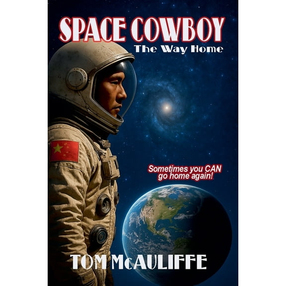 Space Cowboy - The Way Home, (Paperback)