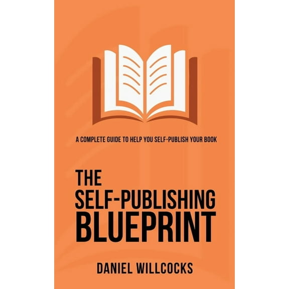 Great Writers Share The Self-Publishing Blueprint: A complete guide to help you self-publish your book, Book 1, (Paperback)