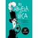 thumbnail image 1 of Mi abuela, la loca ( Edición 10° aniversario), 1 of 1