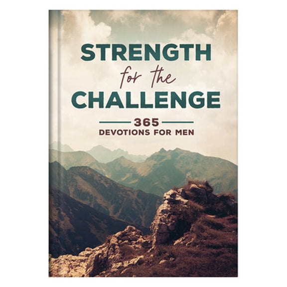 Pre-Owned Strength for the Challenge: 365 Devotions for Men (Hardcover) 1643528505 9781643528502