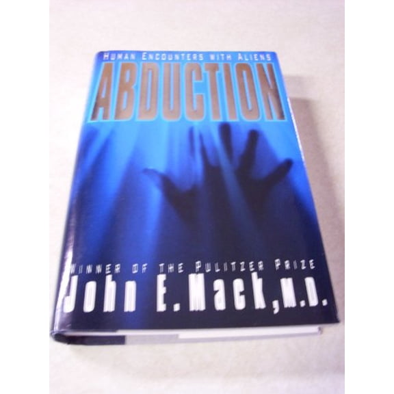 Pre-Owned Abduction: Human Encounters with Aliens Hardcover