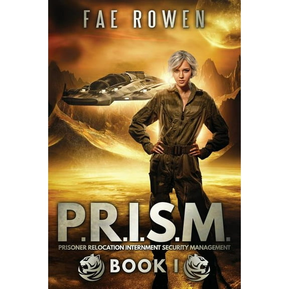 P.R.I.S.M.: Prisoner Relocation Internment Security Management (Paperback)