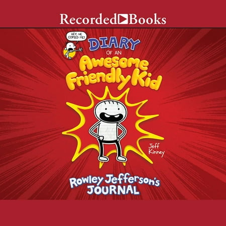 Diary of an Awesome Friendly Kid: Rowley Jefferson's Journal (Best Audiobooks For Kids)