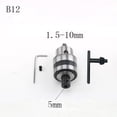 thumbnail image 1 of B12 Mandrin de Perceuse avec Clé à Molette Gamme 1.5-10Mm Adaptateur de Conversion Cnc, 1 of 8