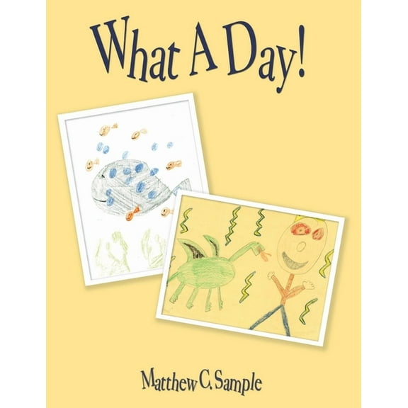 What A Day!, (Paperback)