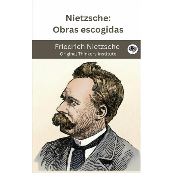 Nietzsche: Obras escogidas, (Hardcover)