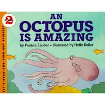 Pre-Owned An Octopus Is Amazing (Let's-Read-and-Find-Out Science, Stage 2) (Paperback) 0064451577