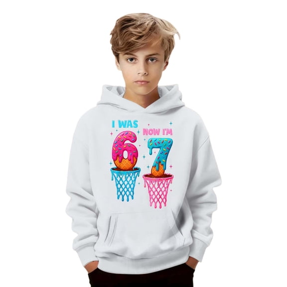 Fiaer Kids 7 Year Old Birthday I Was 6 Now I'm 7 67 Meme Funny Pullover Hoodie,Size 2-13 Years White 90