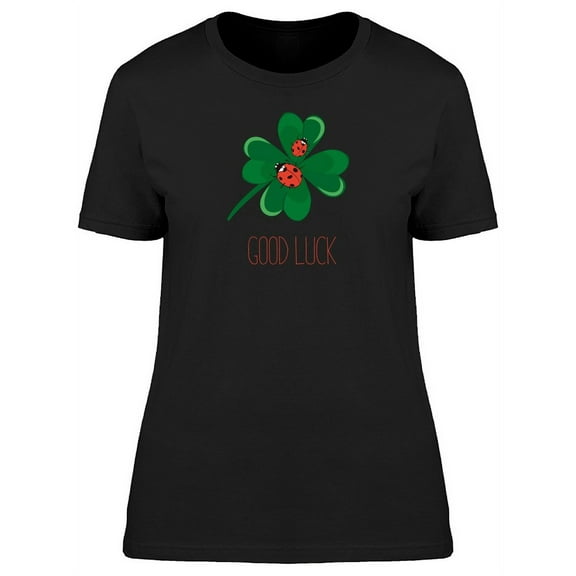 Good Luck Ladybug On Clover Leaf T-Shirt Women -Image by Shutterstock, Female Medium