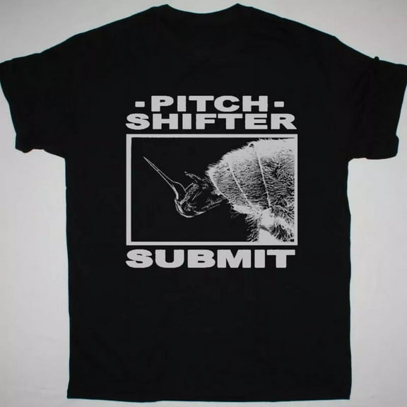 PITCHSHIFTER SUBMIT T-Shirt Cotton Black Unisex S-5XL YA1194