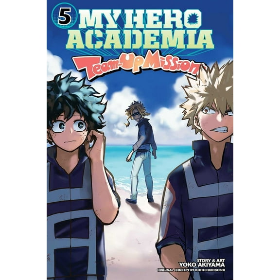 My Hero Academia: Team-Up Missions My Hero Academia: Team-Up Missions, Vol. 5, (Paperback)