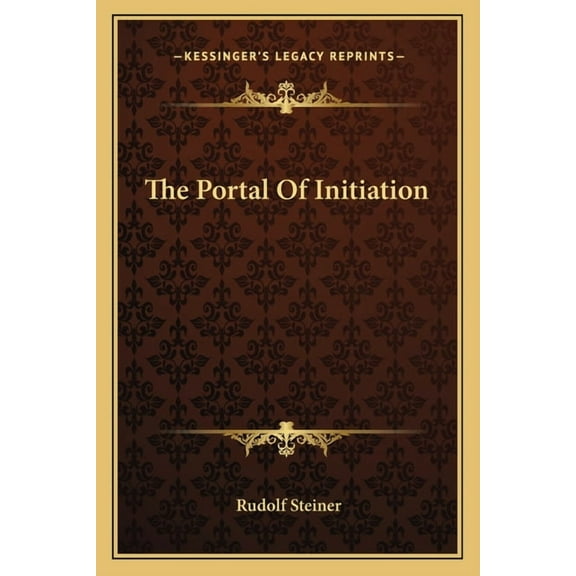 The Portal Of Initiation, (Paperback)