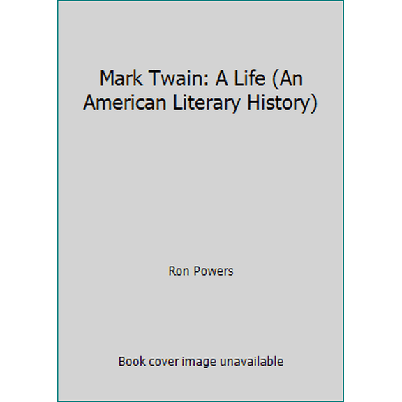 Pre-Owned An American Literary History: Mark Twain : A Life (Paperback)