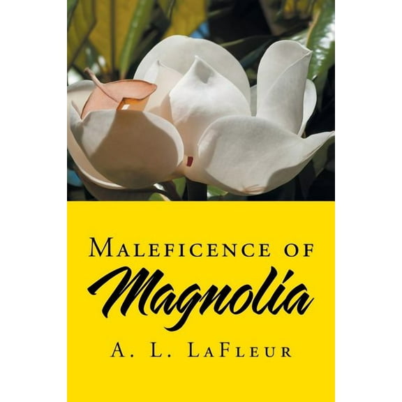 Maleficence of Magnolia