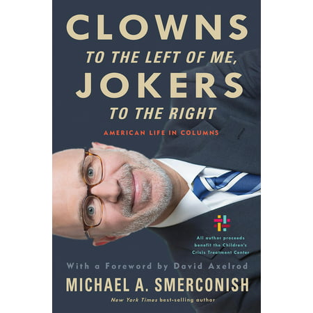 Clowns to the Left of Me, Jokers to the Right : American Life in