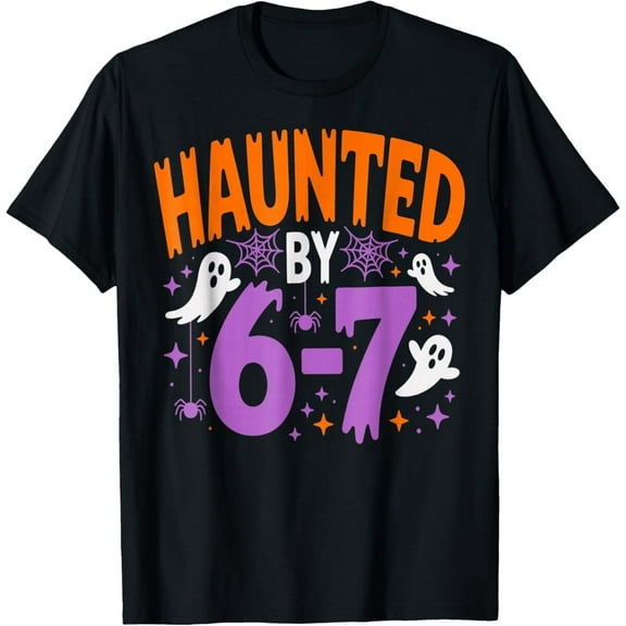 Haunted by 67 Funny Halloween T-Shirt