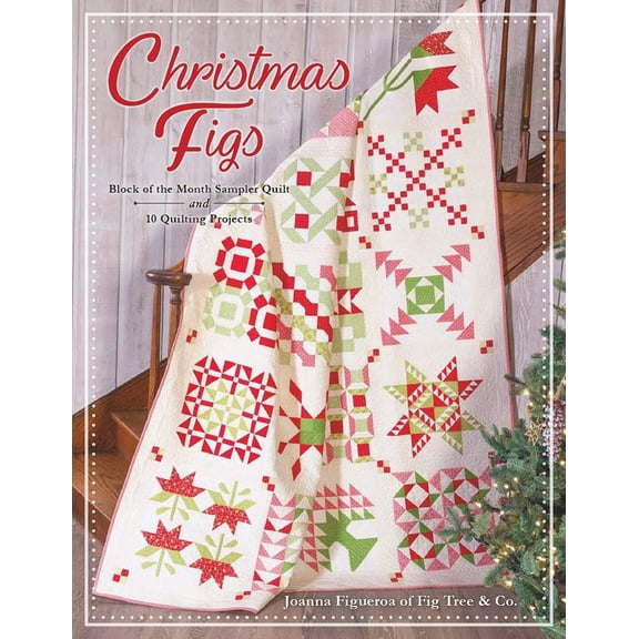 It's Sew Emma Christmas Figs BOM Sampler Quilt Bk