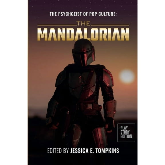 The Psychgeist of Pop Culture: The Mandalorian, (Paperback)