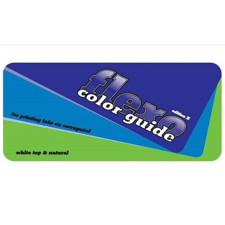 Flexo Color Guide for Printing Inks on Corrugated - New Edition X