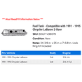 thumbnail image 2 of Fuel Tank - Compatible with 1991 - 1995 Chrysler LeBaron 2-Door 1992 1993 1994, 2 of 2