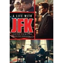 A Life With JFK: Inside Camelot With Ted Sorensen
