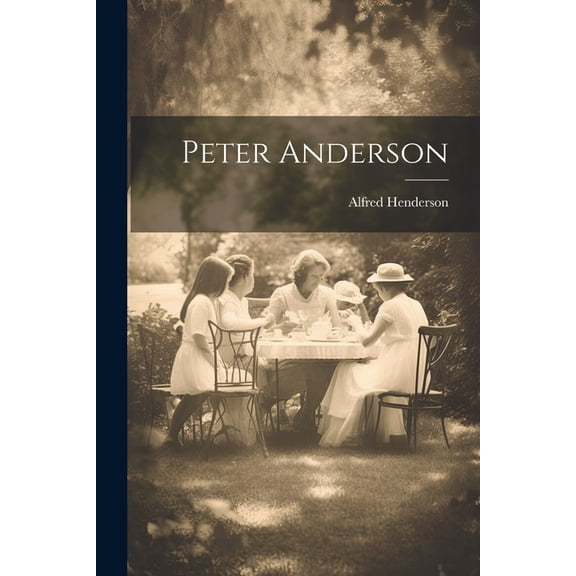 Peter Anderson (Paperback)