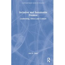 Contemporary Issues in Finance Inclusive and Sustainable Finance: Leadership, Ethics and Culture, (Hardcover)