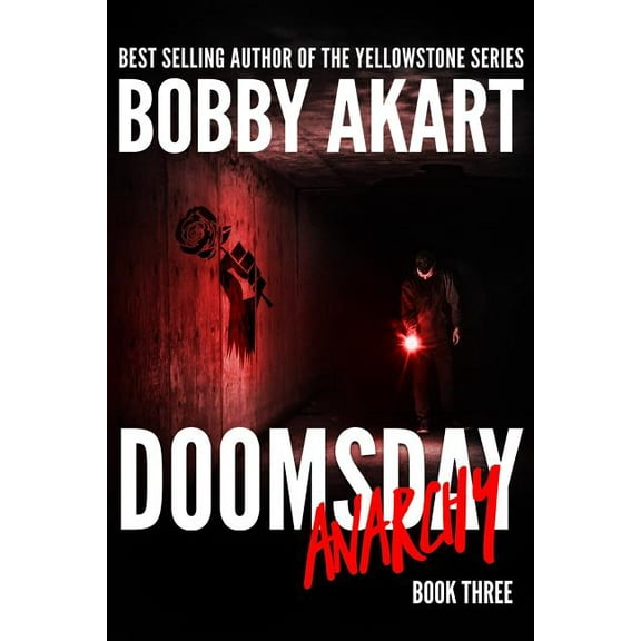 Doomsday Anarchy: A Post-Apocalyptic Survival Thriller