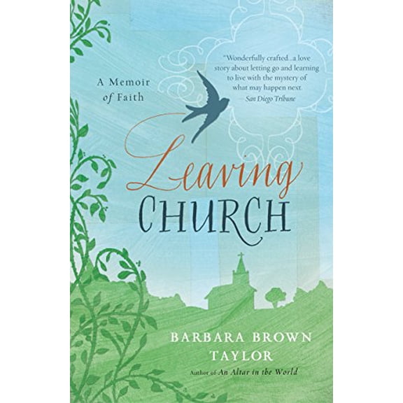 Pre-Owned Leaving Church: A Memoir of Faith, 9780060872632, 0060872632, Paperback,