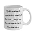 thumbnail image 2 of Special Grandson Gifts, My Grandson Is Super Awesome And I'm The, Grandson 15oz Mug From Grandfather, Gifts For Grandchild, Present, Unique, Special, One of a kind, 2 of 2