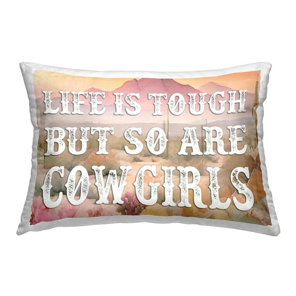 Stupell Industries Life & Cowgirls Are Tough 14" x 20" Landscape & Nature Print Polyester Throw Pillow, Zip Closure 1 Count