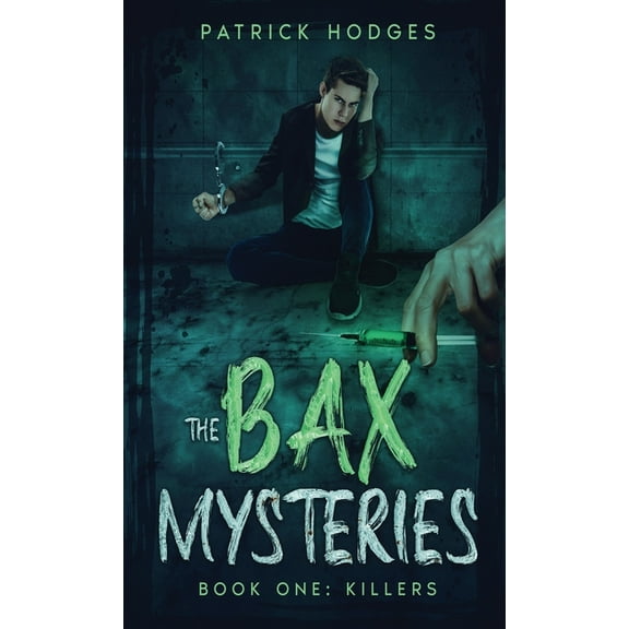 The Bax Mysteries Killers, Book 1, (Hardcover)