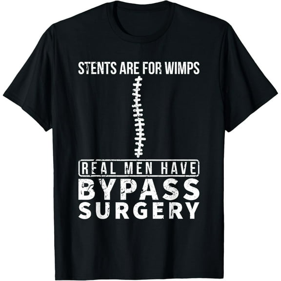 t-shirt Stents Are For Wimps Real Men Have Bypass Open Heart Surgery T-Shirt mens，black，women，funny，journey，Crew Neck, Short Sleeve,printing