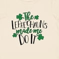 thumbnail image 4 of Inktastic St. Patrick's Day the Leprechauns Made Me Do It Boys or Girls Baby T-Shirt, 4 of 5