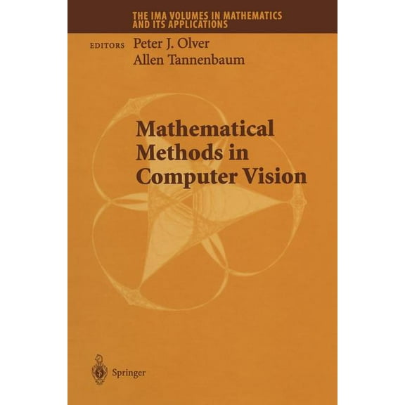 IMA Volumes in Mathematics and Its Appli Mathematical Methods in Computer Vision, Book 133, (Paperback)