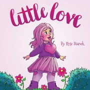 Little Virtues: Little Love (Hardcover)