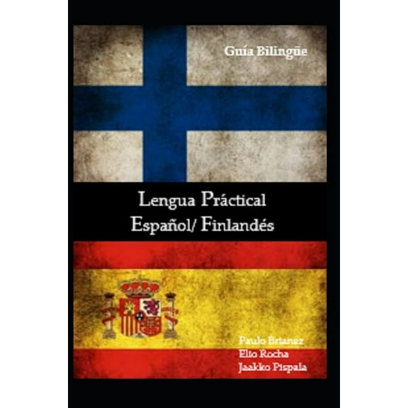 Lengua práctica : español / finlandés: guía bilingue (Paperback)