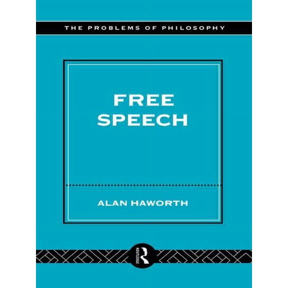 Problems of Philosophy Free Speech, (Paperback)