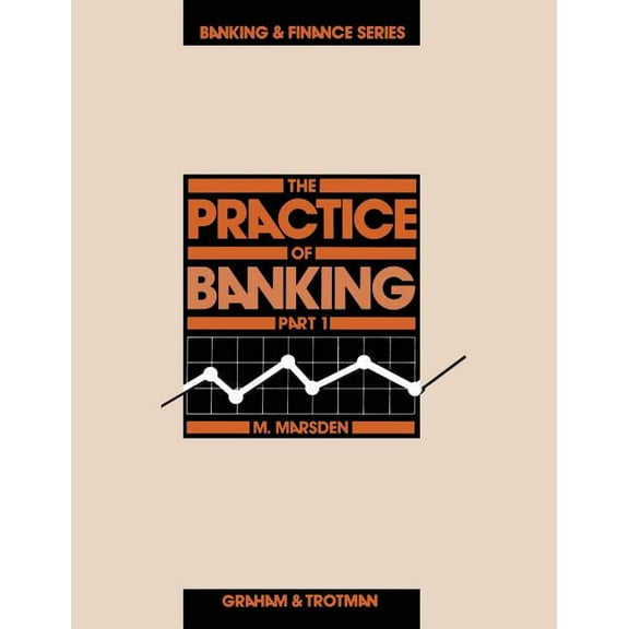 Banking and Finance The Practice of Banking, Part 1, Book 5, (Paperback)