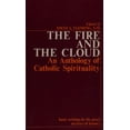 thumbnail image 1 of Pre-Owned The Fire and the cloud: An anthology of Catholic spirituality (Paperback) 0809120658 9780809120659, 1 of 1