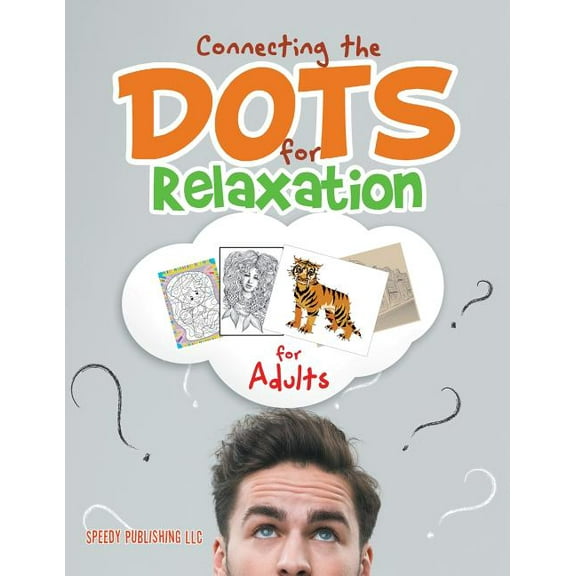 Connecting the Dots for Relaxation for Adults (Paperback)