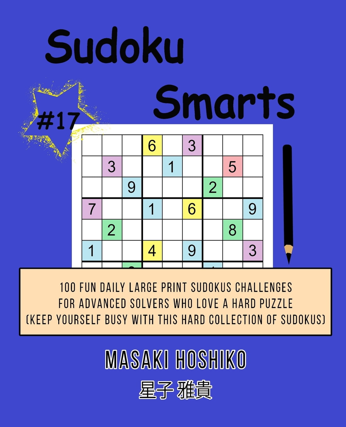 Sudoku Smarts 17 100 Fun Daily Large Print Sudokus Challenges For 