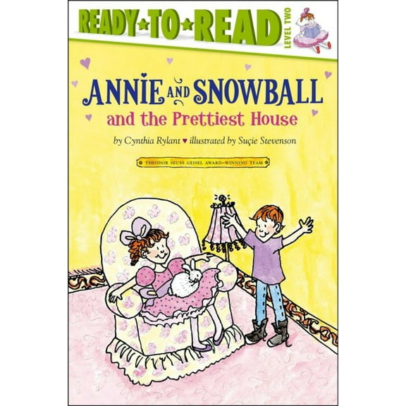 Annie and Snowball: Annie and Snowball and the Prettiest House : Ready-to-Read Level 2 (Series #2) (Hardcover)