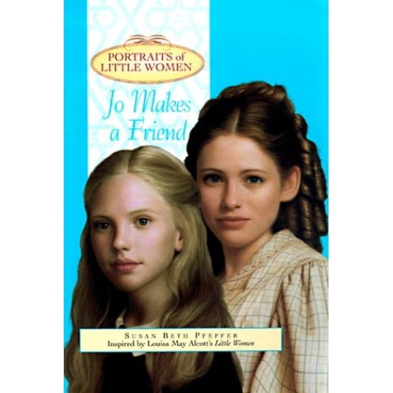 Pre-Owned Jo Makes a Friend (Portraits of Little Women) Paperback